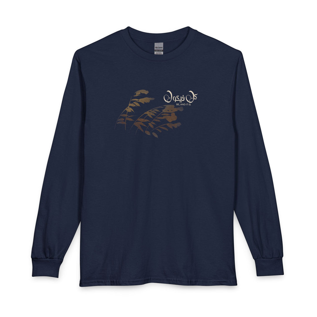 100% Cotton Unisex Long Sleeve Arabic Calligraphy Graphic Tee - "كُنْ فَيَكُونُ" (Be, and it Is)